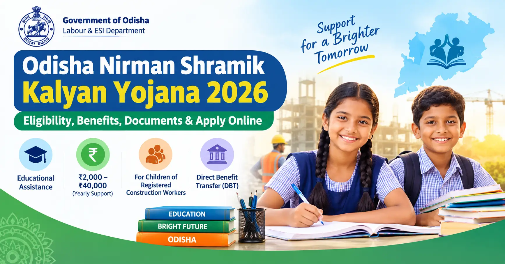 Odisha Nirman Shramik Kalyan Yojana 2026 Eligibility, Benefits, Documents & Apply Online